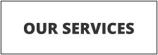 OUR SERVICES